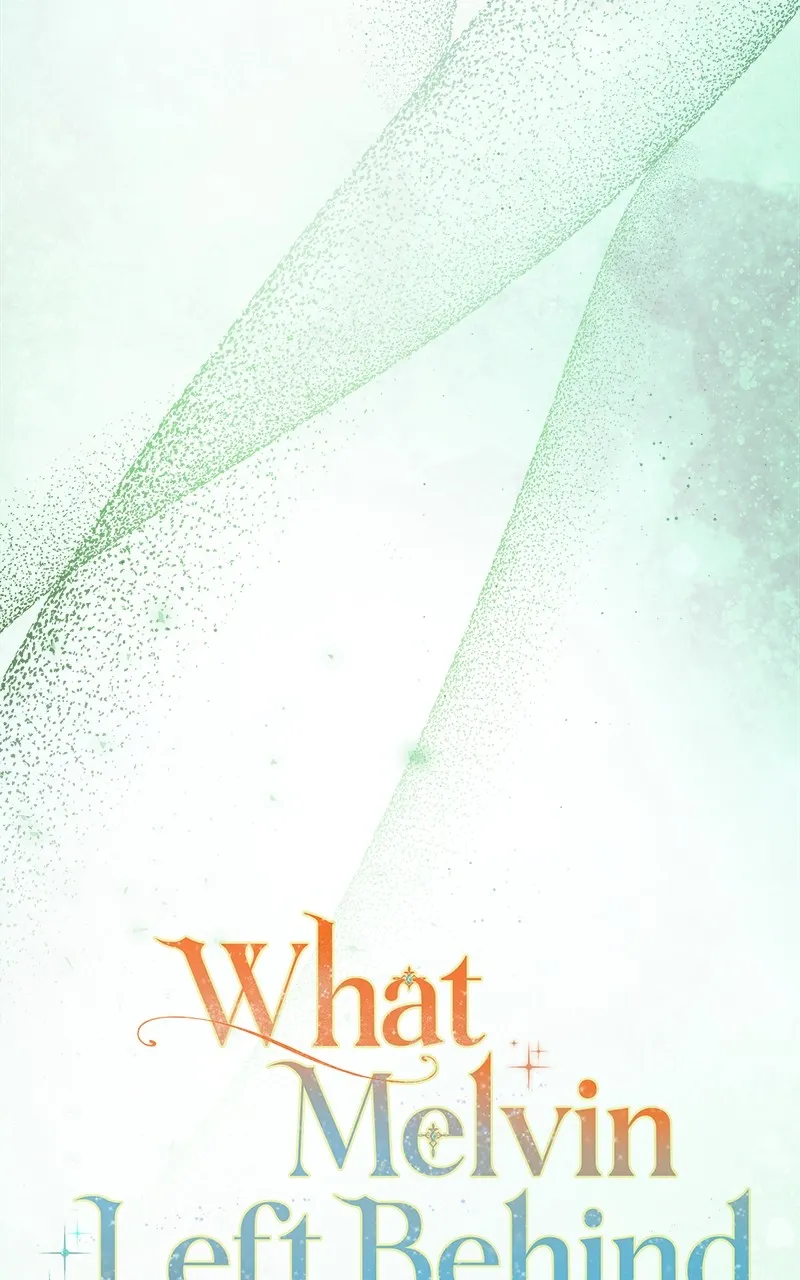 Read What Melvin Left Behind chapter 41 image 9 on Lezhin