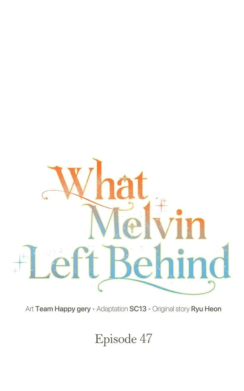 Read What Melvin Left Behind chapter 47 image 44 on Lezhin