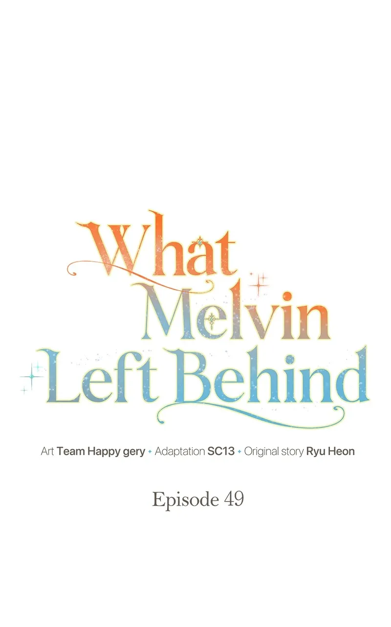 Read What Melvin Left Behind chapter 49 image 40 on Lezhin