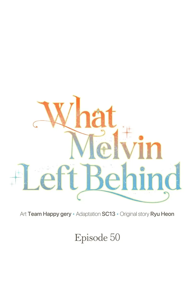 Read What Melvin Left Behind chapter 50 image 26 on Lezhin