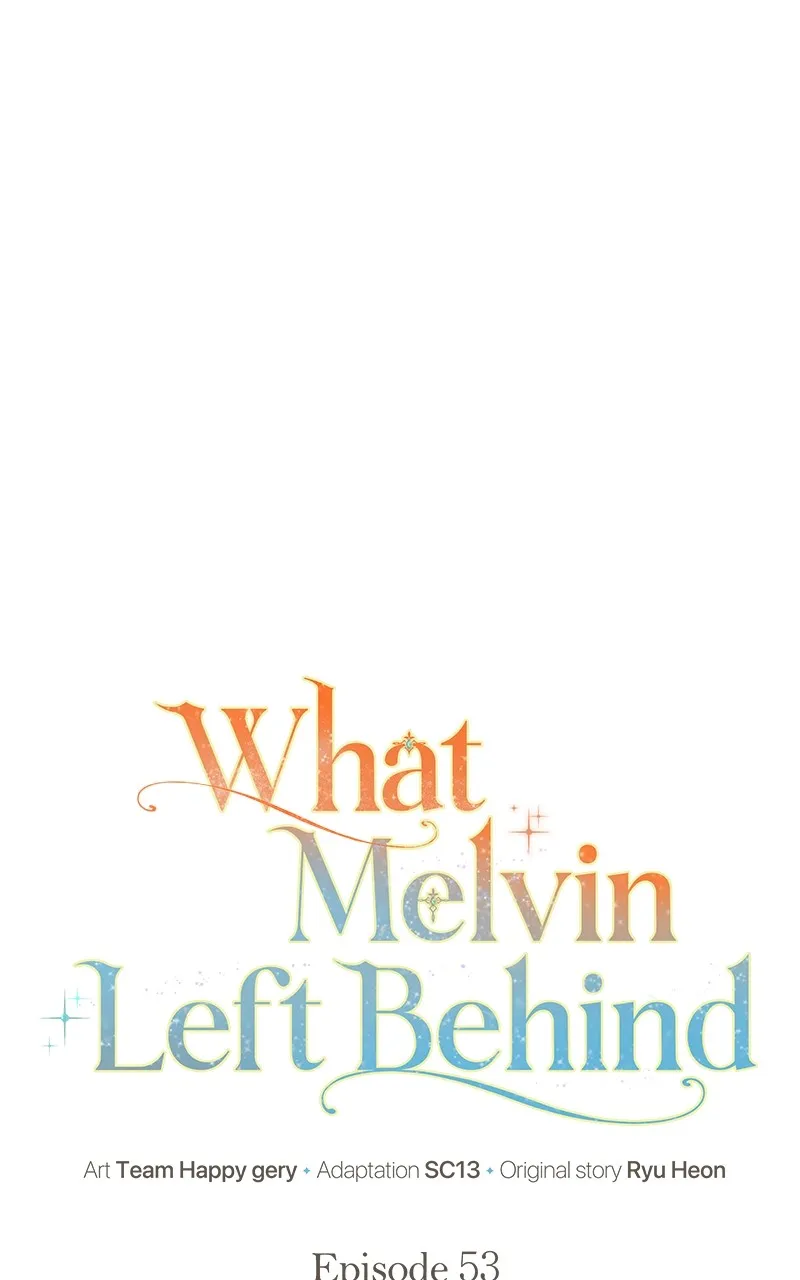 Read What Melvin Left Behind chapter 53 image 28 on Lezhin
