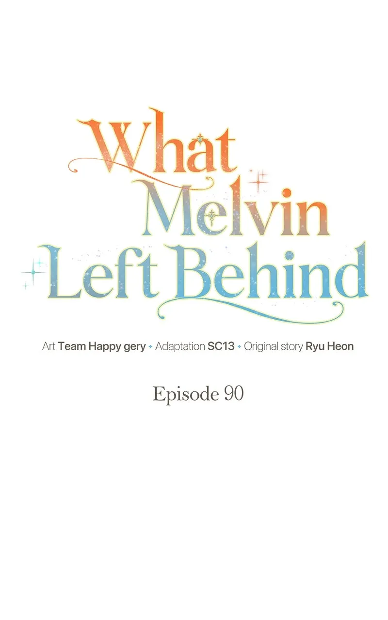 Read What Melvin Left Behind chapter 90 image 10 on Lezhin