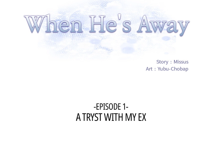 When He's Away Chapter 1 page 2 - 
