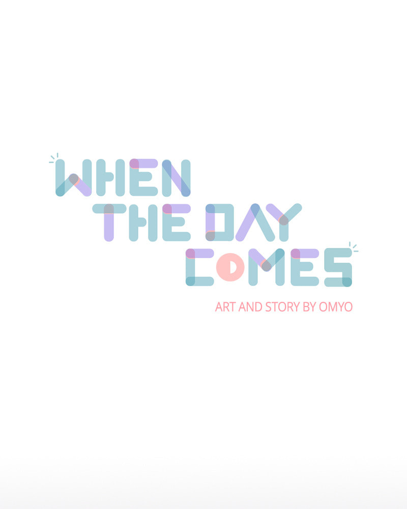 Read When the Day Comes chapter 22 image 1 on Lezhin