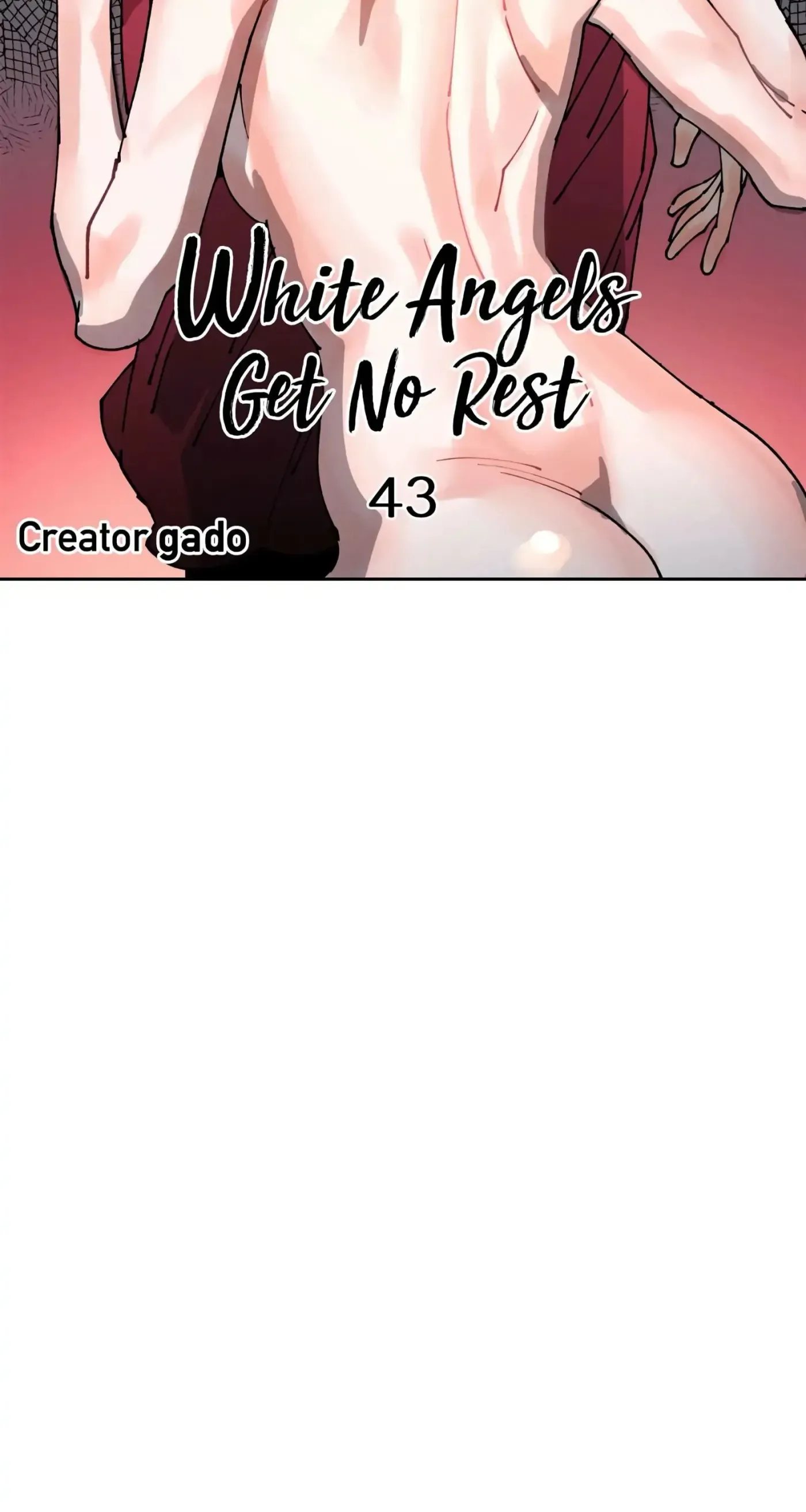 Read White Angels Get No Rest chapter 43 image 6 on Lezhin