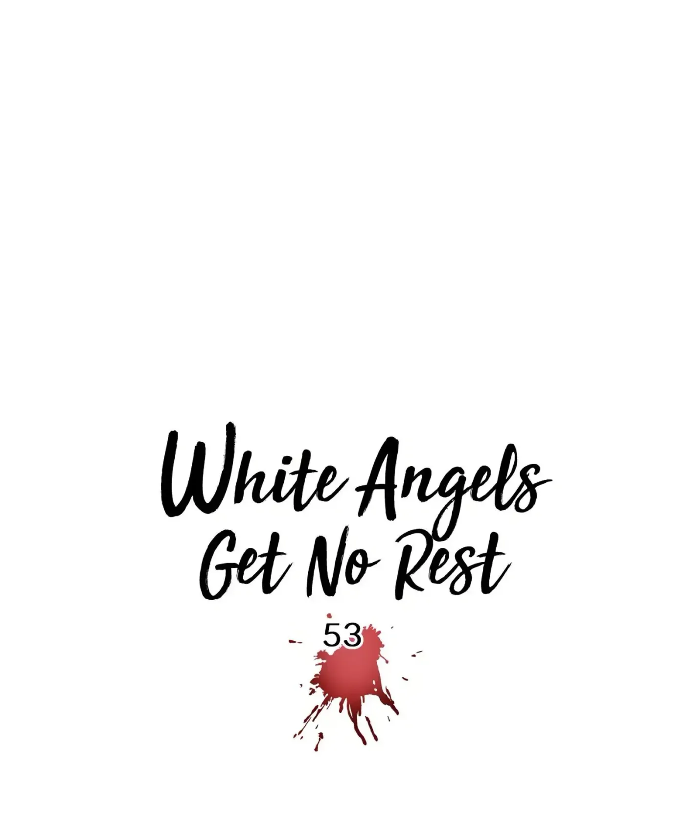 Read White Angels Get No Rest chapter 53 image 29 on Lezhin