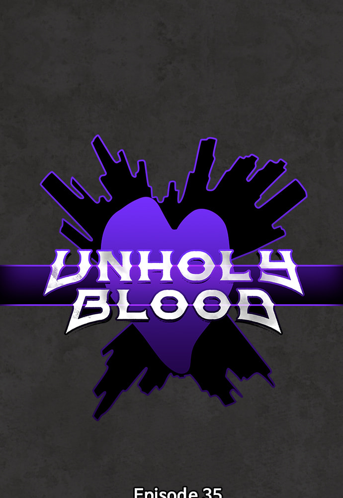 Read Unholy Blood chapter 35 image 1 on Lezhin