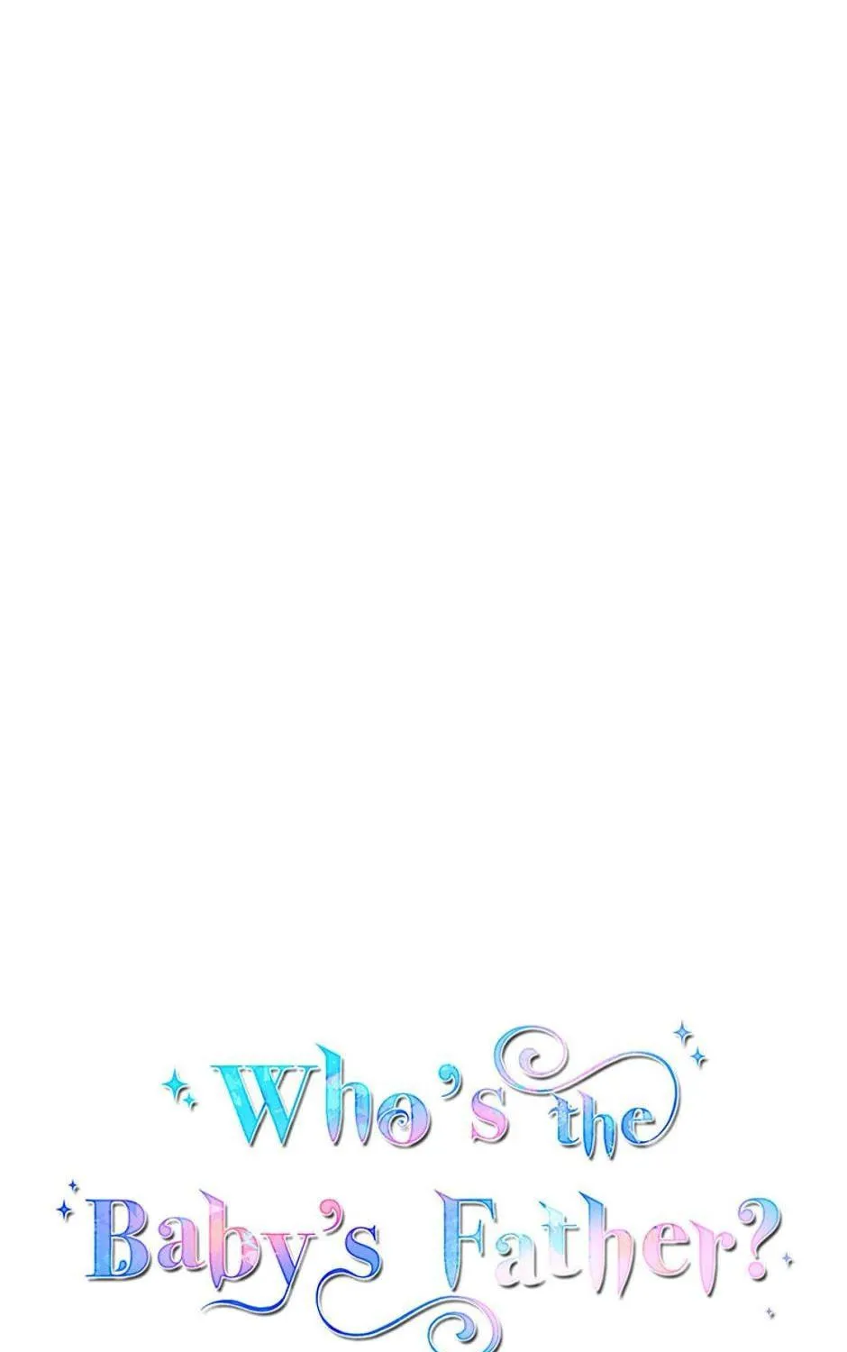 Who's the Baby's Father? Chapter 63 page 107 - 