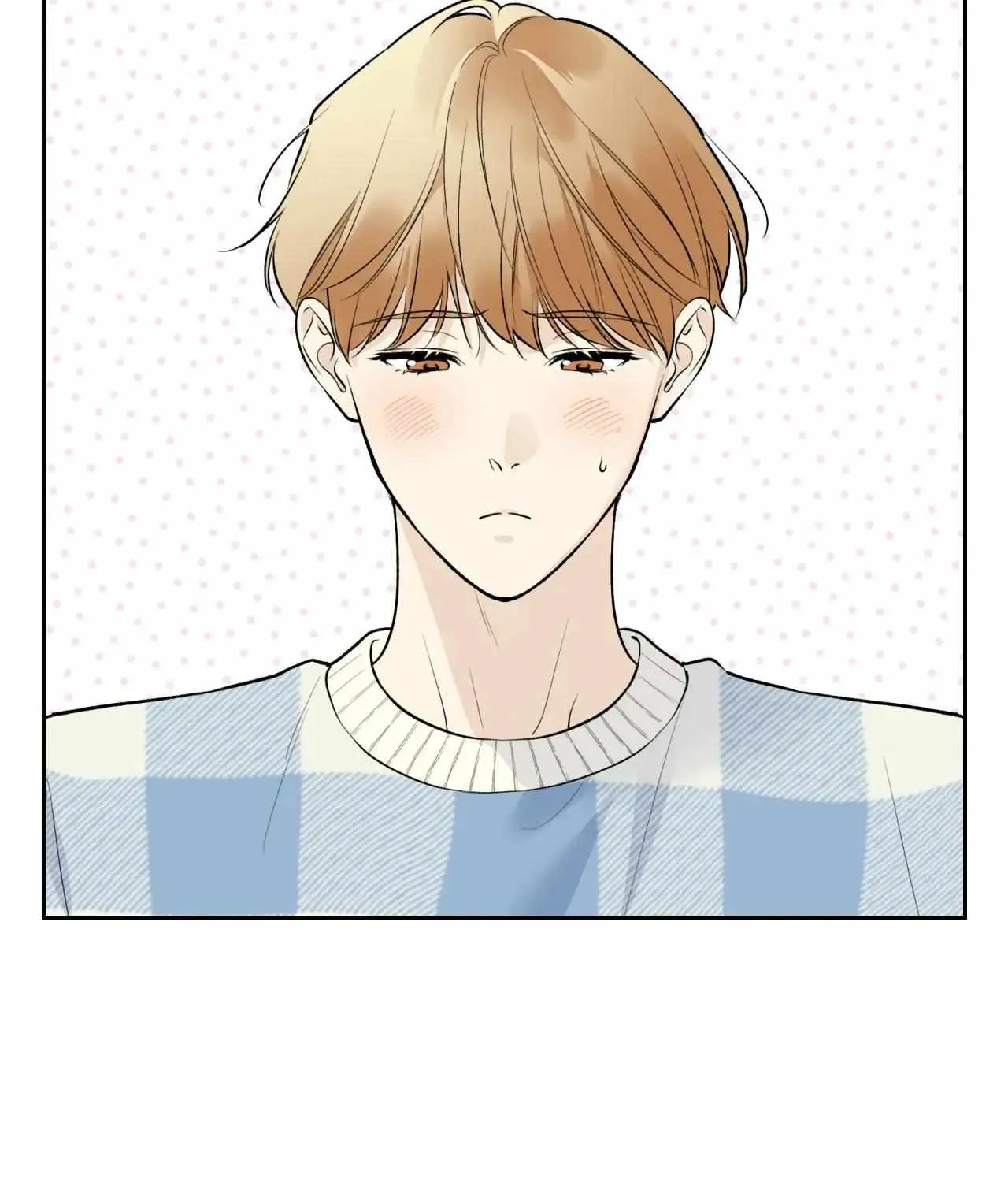 Why Are You So Kind To Everyone Except Me? Chapter 47 page 7 - 