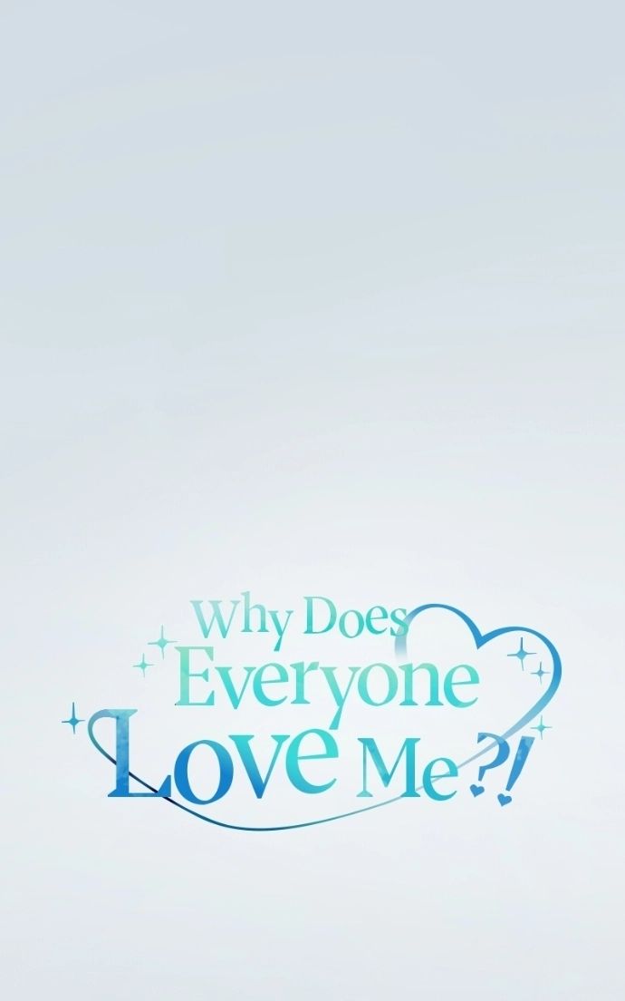 Read Why Does Everyone Love Me?! chapter 42 image 13 on Lezhin