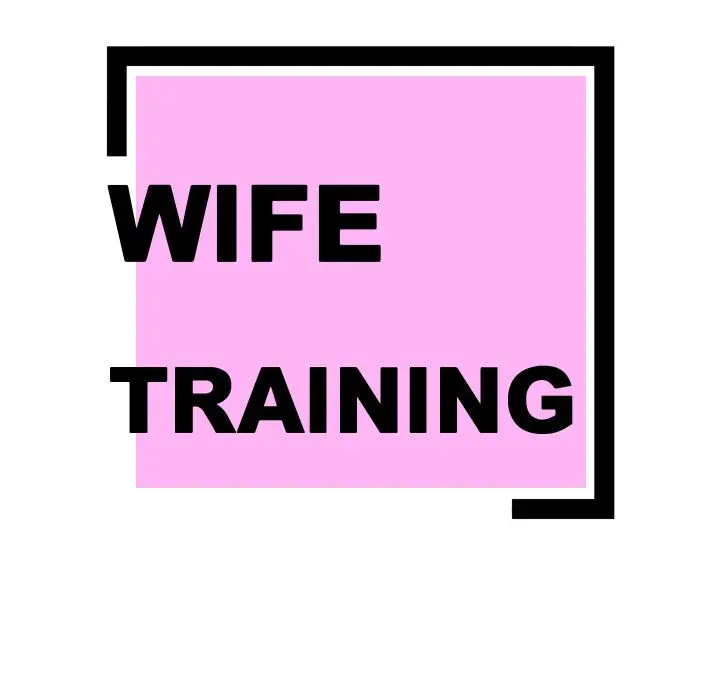 Wife Training Chapter 9 page 7 - 