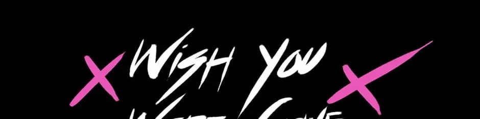 Read Wish You Were Gone chapter 75 image 3 on Lezhin