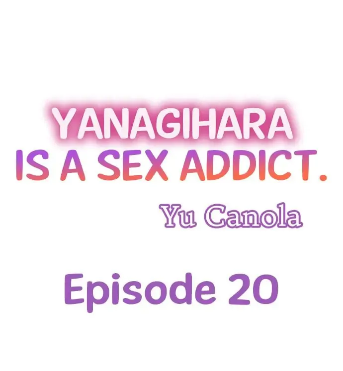 Yanagihara-kun wa Sex Izonshou Chapter 20 page 1 - 