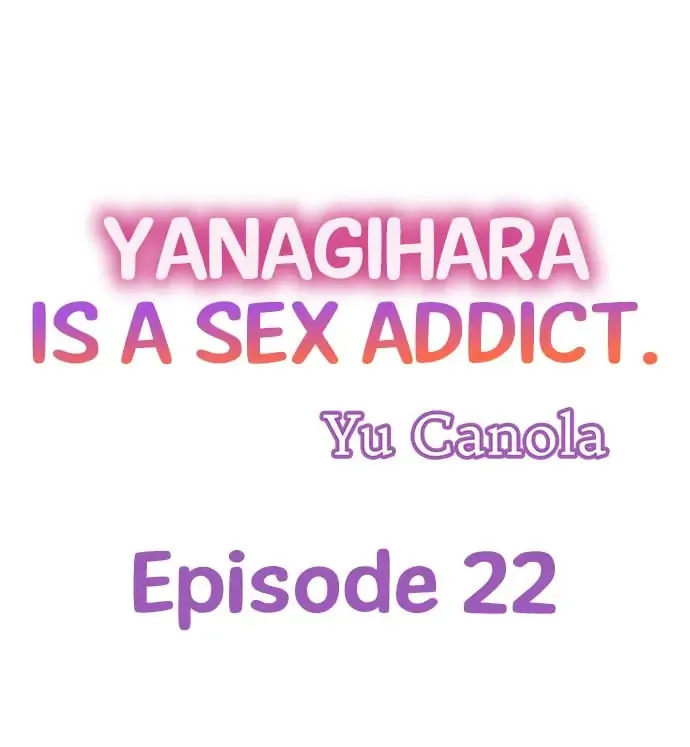 Yanagihara-kun wa Sex Izonshou Chapter 22 page 1 - 