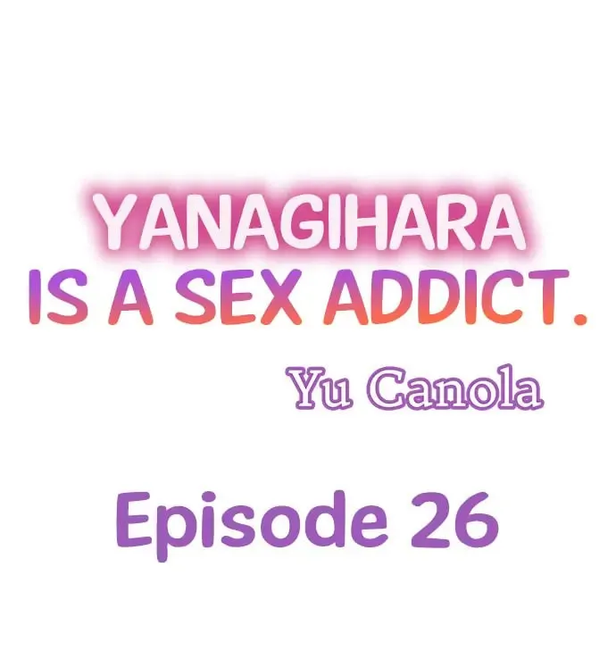 Yanagihara-kun wa Sex Izonshou Chapter 26 page 1 - 