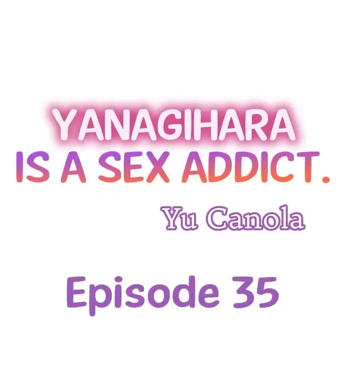 Yanagihara-kun wa Sex Izonshou Chapter 35 page 1 - 