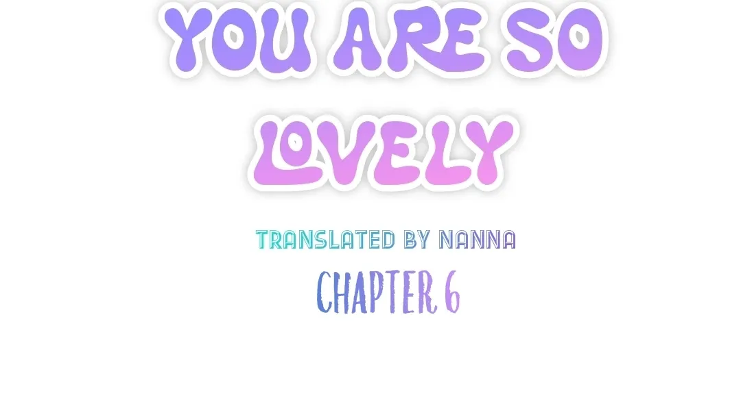 Read You Are So Lovely chapter 6 image 22 on Lezhin