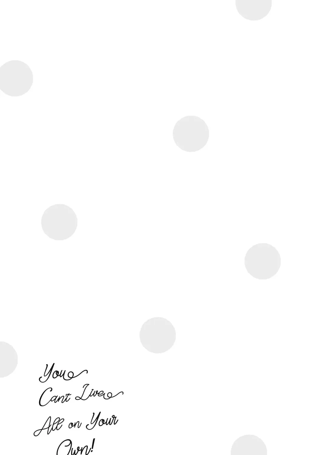 You Can't Live All on Your Own! Chapter 15 page 47 - 