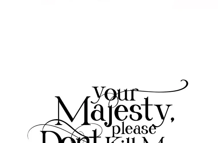 Your Majesty, Please Spare Me This Time Chapter 74 page 28 - 