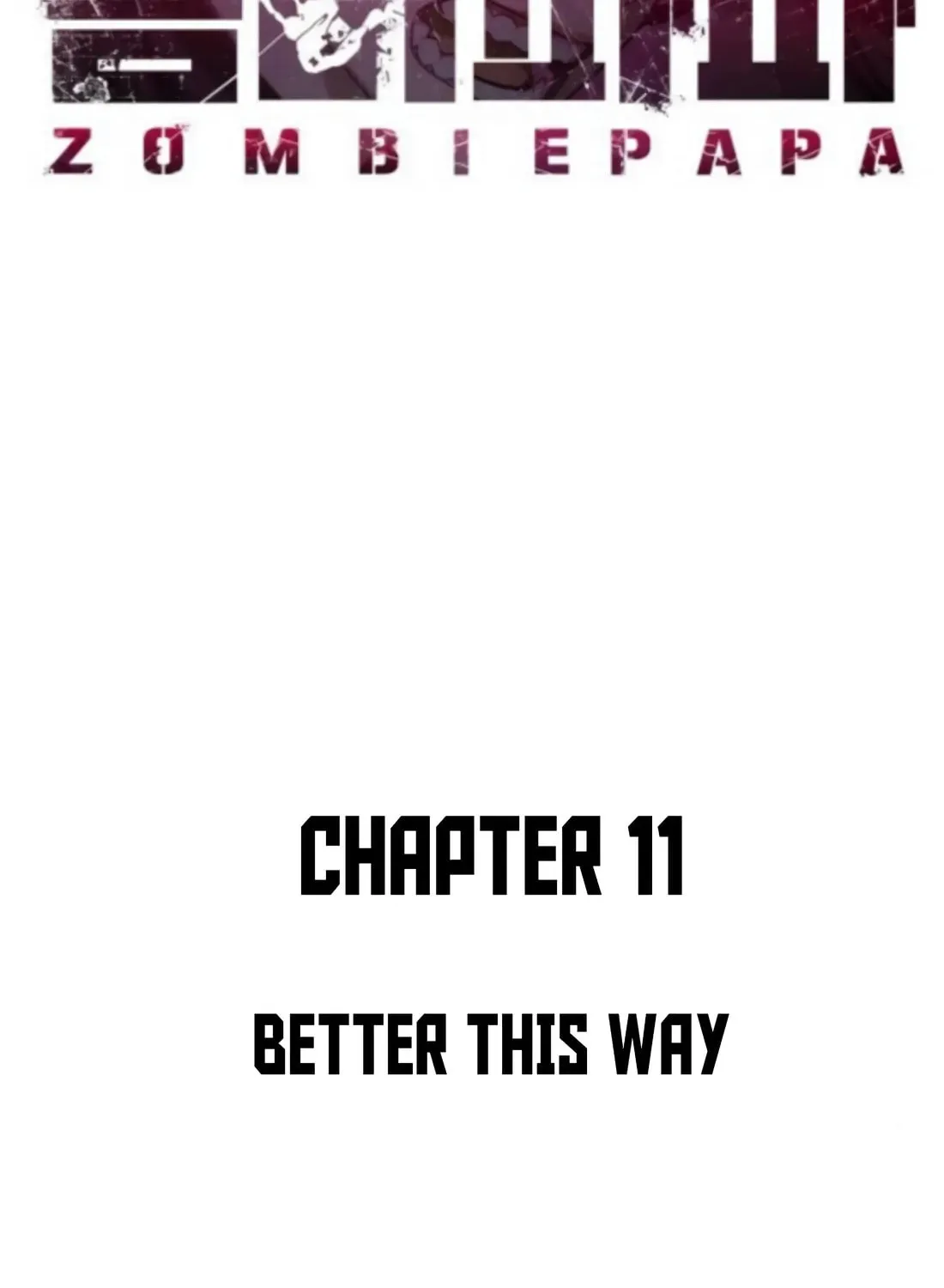 Read Zombie Papa chapter 11 image 75 on Lezhin